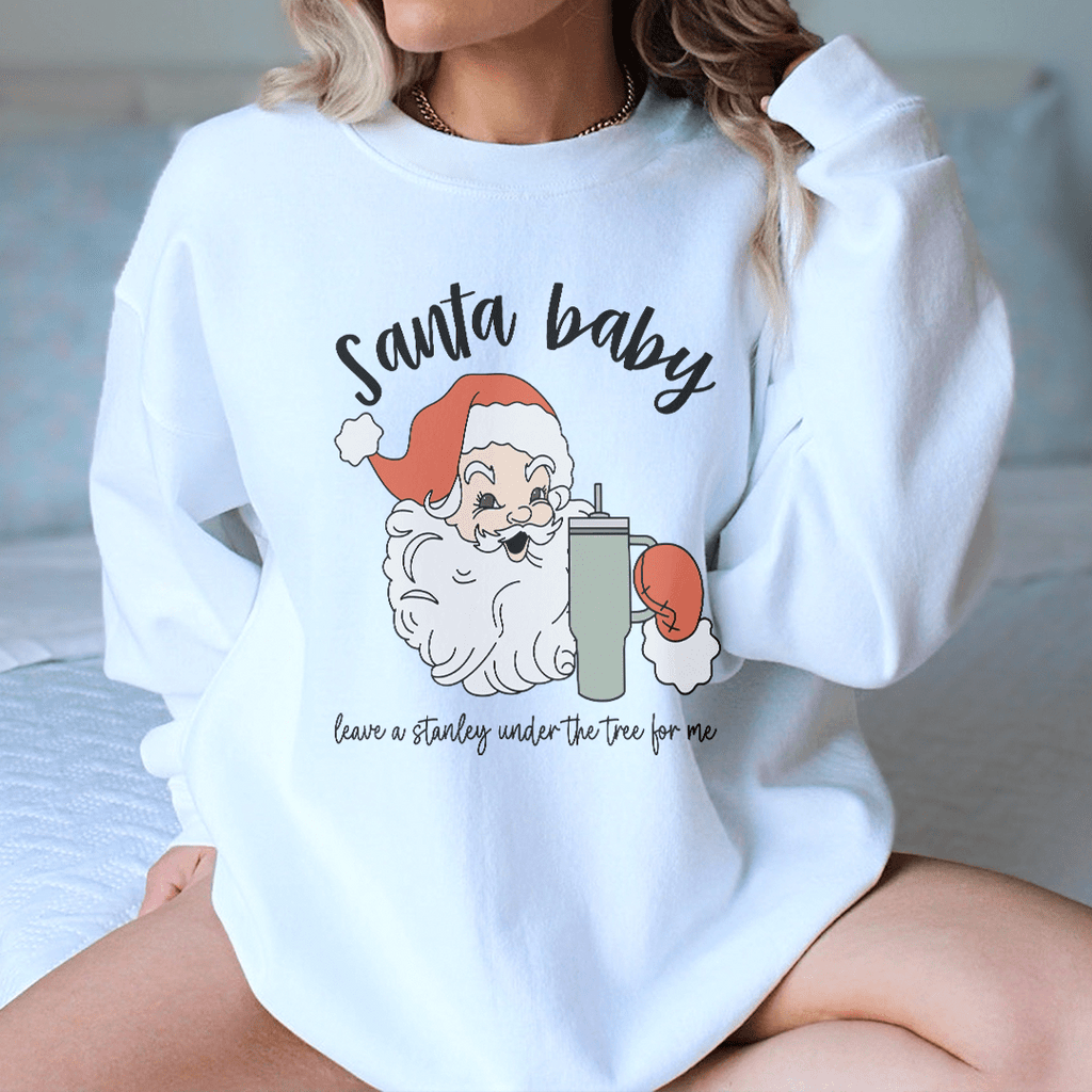 Santa Baby Shirt, Leave A Stanley Under The Tree Unisex T Shirt Sweater