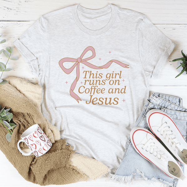 This Girl Runs On Coffee And Jesus Tee