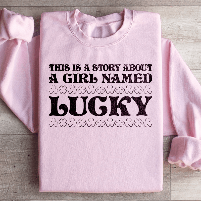 A Girl Named Lucky Sweatshirt Peachy Sunday T-Shirt