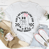 Ain't No Ghost Like The Holy Ghost Tee Ash / S Peachy Sunday T-Shirt