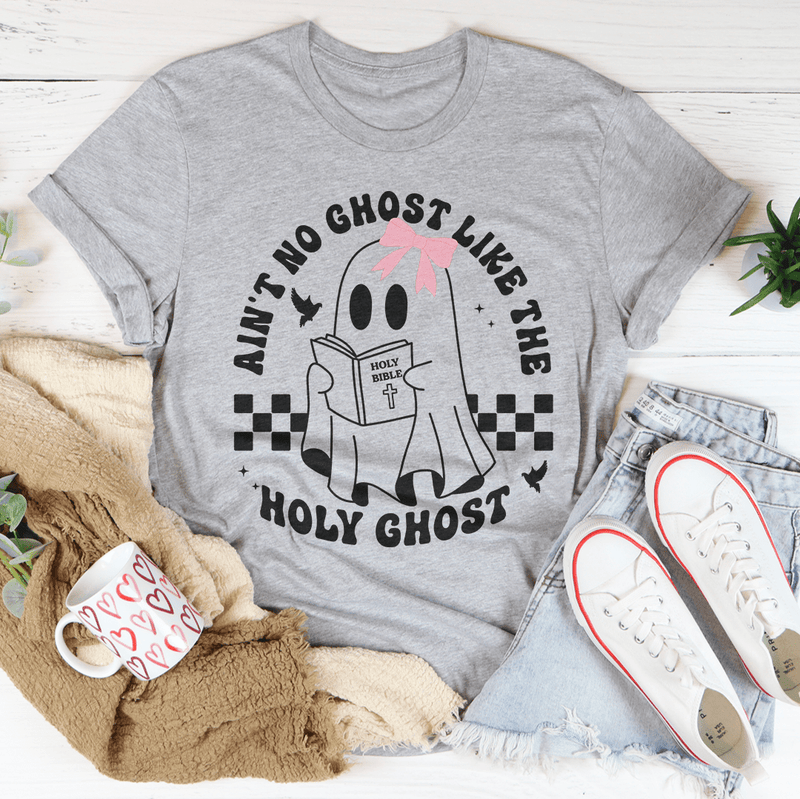 Ain't No Ghost Like The Holy Ghost Tee Athletic Heather / S Peachy Sunday T-Shirt