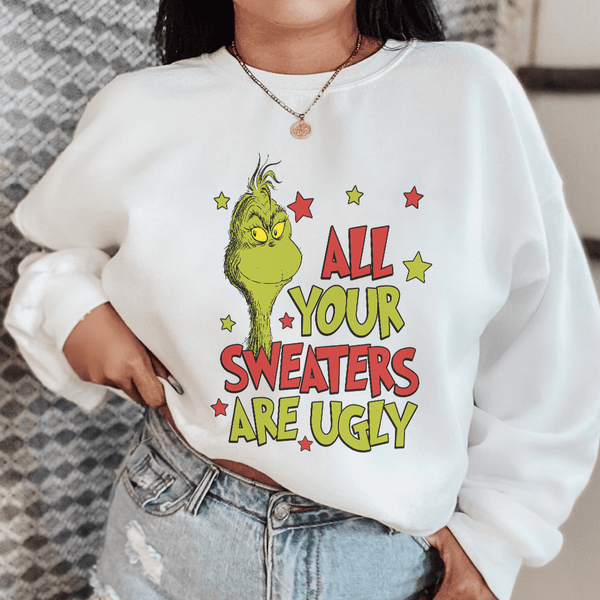 All Your Sweaters Are Ugly Sweatshirt White / S Peachy Sunday T-Shirt