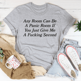 Any Room Can Be A Panic Room If You Just Give Me A F-cking Second Tee Athletic Heather / S Peachy Sunday T-Shirt