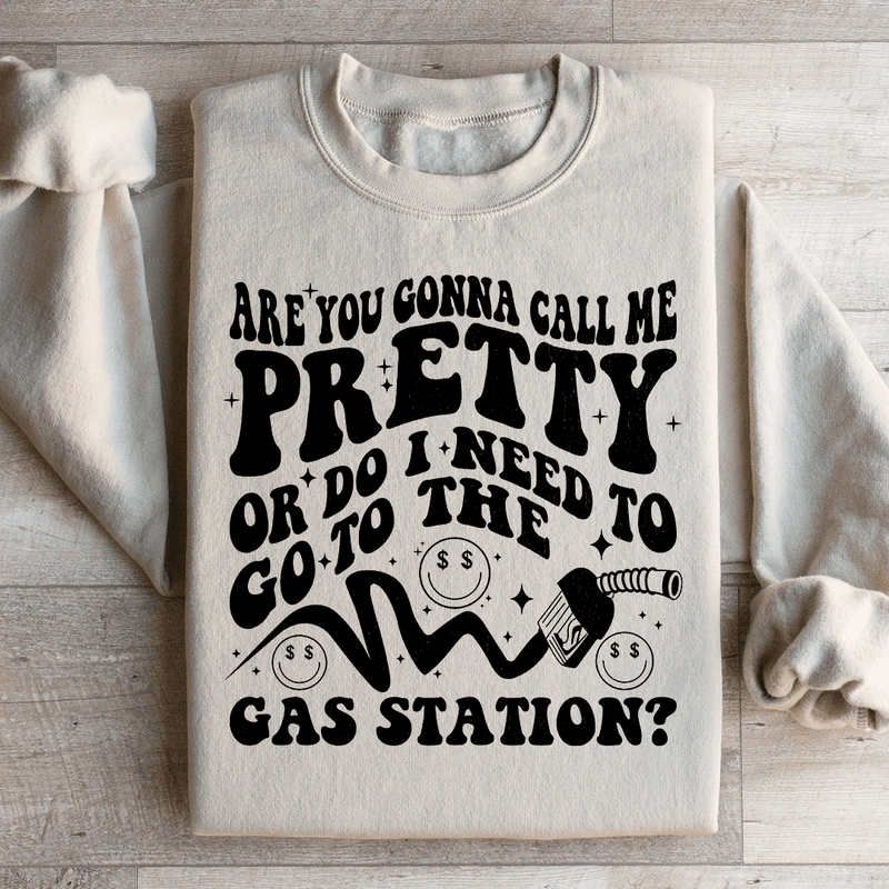 Are You Gonna Call Me Pretty Sweatshirt Sand / S Peachy Sunday T-Shirt