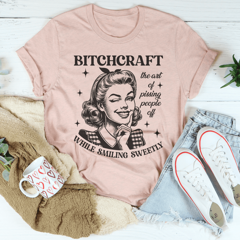 B-tchcraft The Art Of Pissing People Off While Smiling Sweetly Tee Heather Prism Peach / S Peachy Sunday T-Shirt