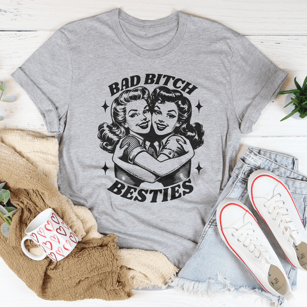 Bad B* Besties Tee Peachy Sunday T-Shirt