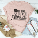 Be kind But With A Spine Tee Heather Prism Peach / S Peachy Sunday T-Shirt