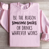 Be The Reason Someone Smiles Sweatshirt Light Pink / S Peachy Sunday T-Shirt