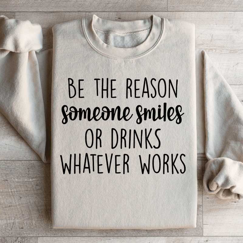 Be The Reason Someone Smiles Sweatshirt Sand / S Peachy Sunday T-Shirt