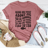 Before You Gossip About Me Rub Ya coooooch Tee Mauve / S Peachy Sunday T-Shirt