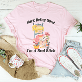 Being Good I’m A Bad Tee Pink / S Peachy Sunday T-Shirt