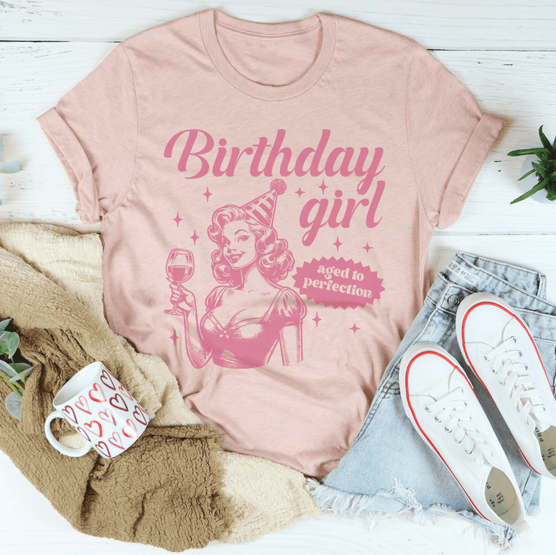 Birthday Girl Aged To Perfection Tee Heather Prism Peach / S Peachy Sunday T-Shirt