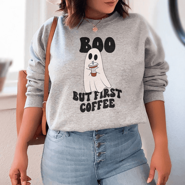 Boo But First Coffee Sweatshirt Peachy Sunday T-Shirt