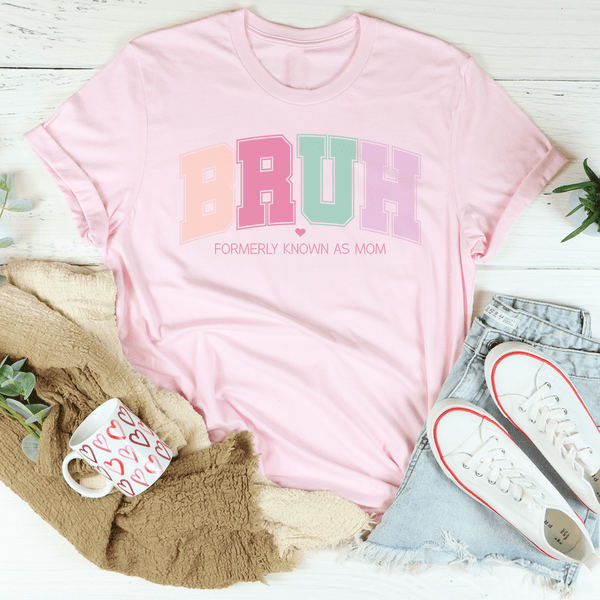 Bruh Formerly Known As Mom Tee Pink / S Peachy Sunday T-Shirt