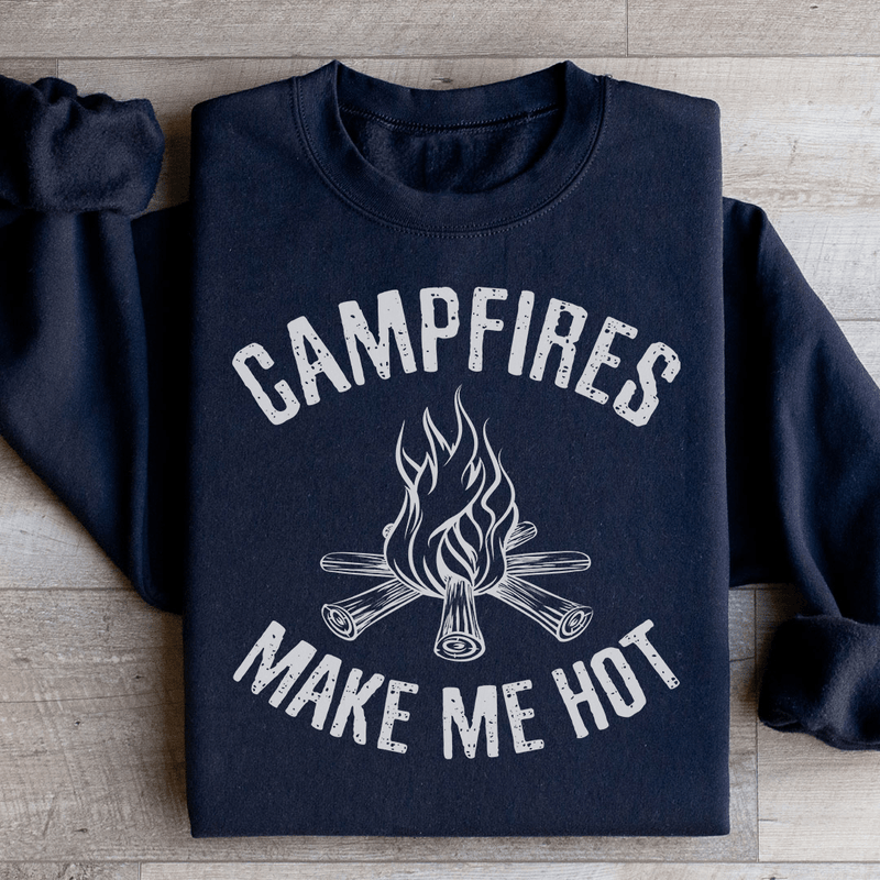 Campfires Make Me Hot Sweatshirt Black / S Peachy Sunday T-Shirt