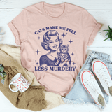 Cats Make Me Feel Less Murdery Tee Heather Prism Peach / S Peachy Sunday T-Shirt