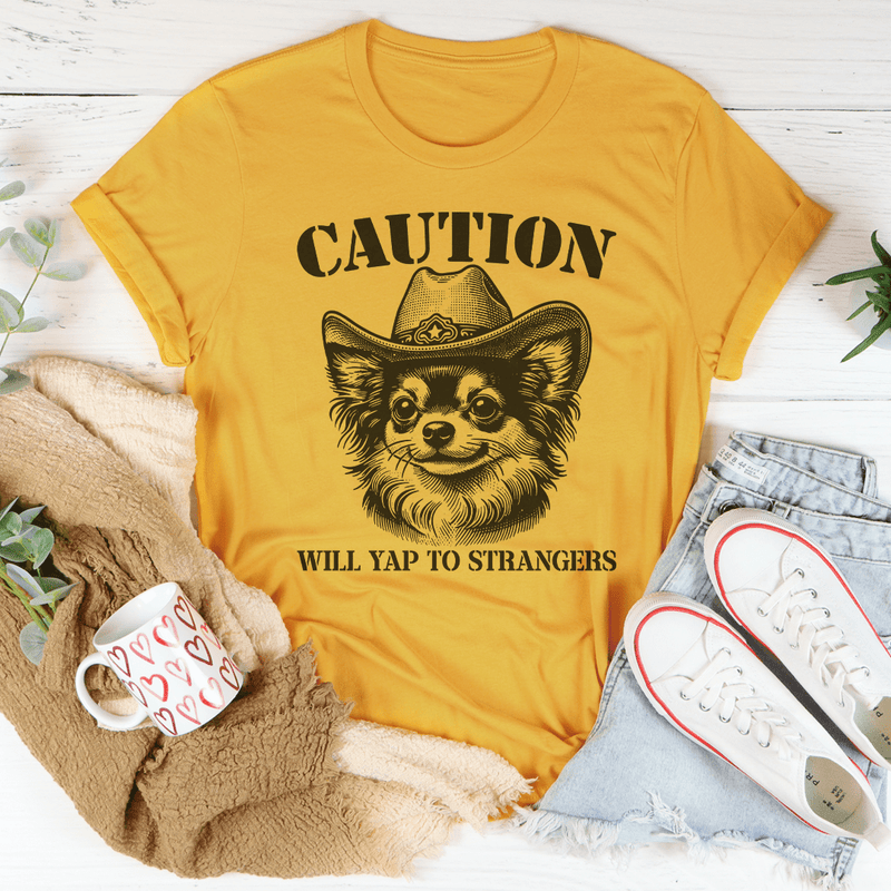 Caution Will Yap To Strangers Tee Mustard / S Peachy Sunday T-Shirt