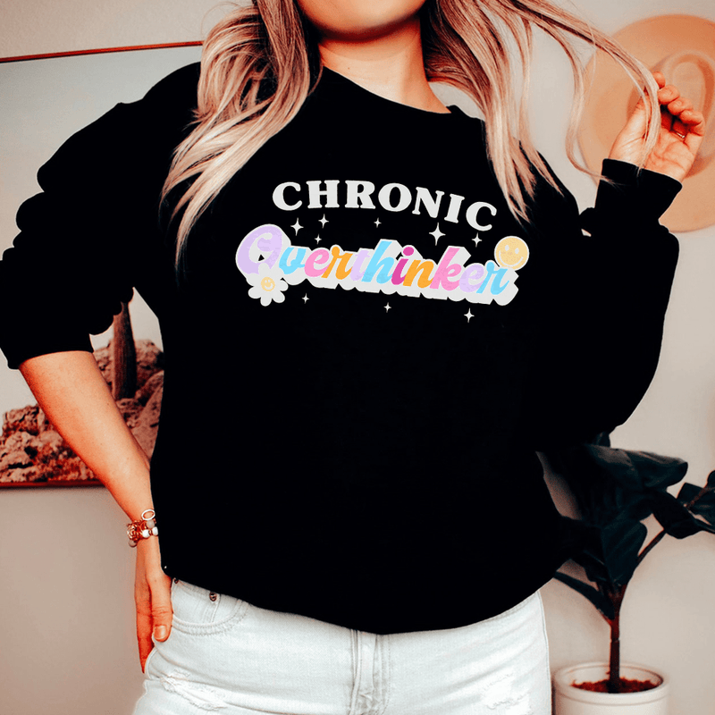 Chronic Overthinker Sweatshirt Black / S Peachy Sunday T-Shirt