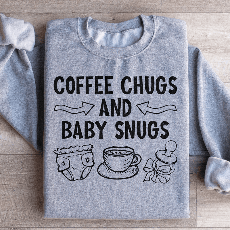 Coffee Chugs And Baby Snugs Sweatshirt Peachy Sunday T-Shirt