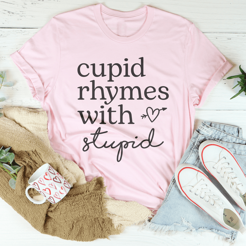 Cupid Rhymes With Stupid Tee Pink / S Peachy Sunday T-Shirt