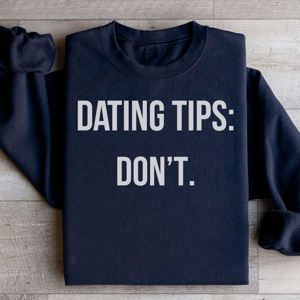 Dating tips Sweatshirt Black / S Peachy Sunday T-Shirt