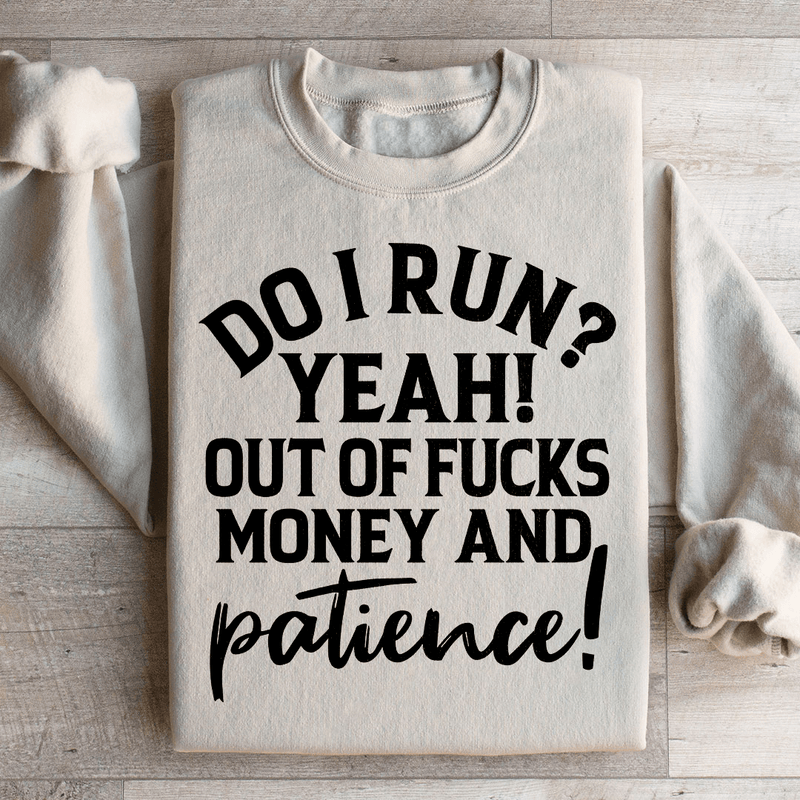 Do I Run Sweatshirt Sand / S Peachy Sunday T-Shirt