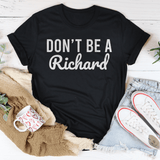 Don't’ Be A Richard Tee Black Heather / S Peachy Sunday T-Shirt