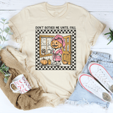 Don't Bother Me Until Fall Tee Soft Cream / S Peachy Sunday T-Shirt