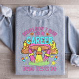 Don't Ruin Your Career Sweatshirt Sport Grey / S Peachy Sunday T-Shirt