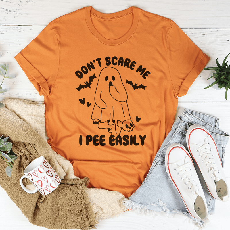 Don't Scare Me I Pee Easily Tee Heather Orange / S Peachy Sunday T-Shirt