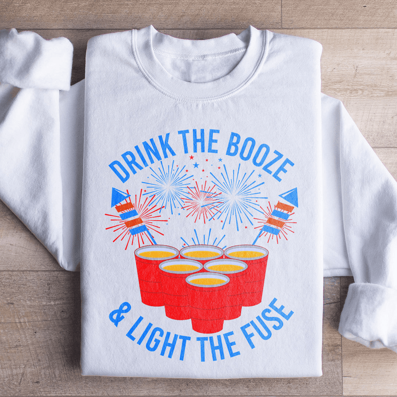 Drink The Booze & Light The Fuse Sweatshirt White / S Peachy Sunday T-Shirt