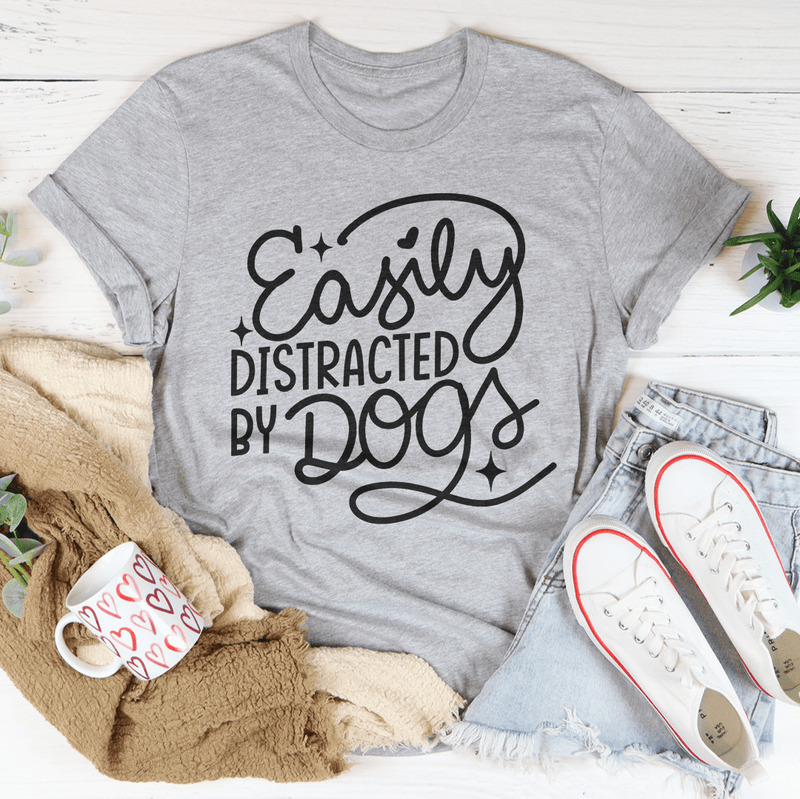 Easily Distracted By Dogs Tee Athletic Heather / S Peachy Sunday T-Shirt