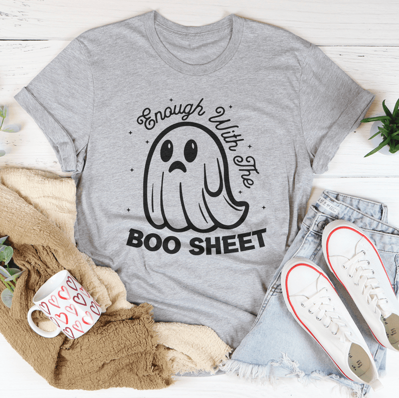 Enough With The Boo Sheet Tee Athletic Heather / S Peachy Sunday T-Shirt