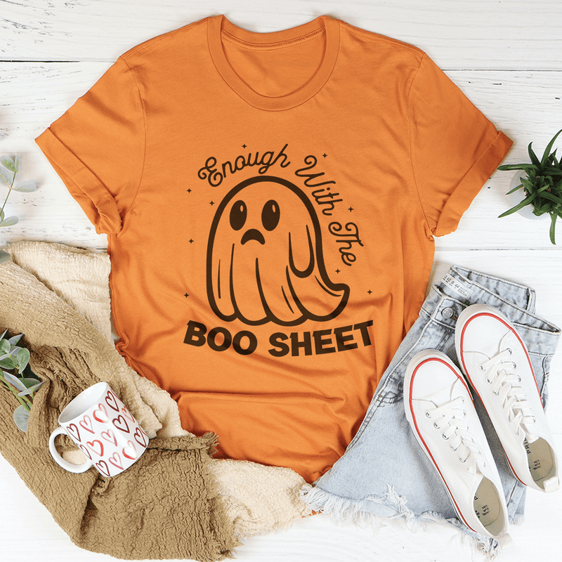 Enough With The Boo Sheet Tee Heather Orange / S Peachy Sunday T-Shirt