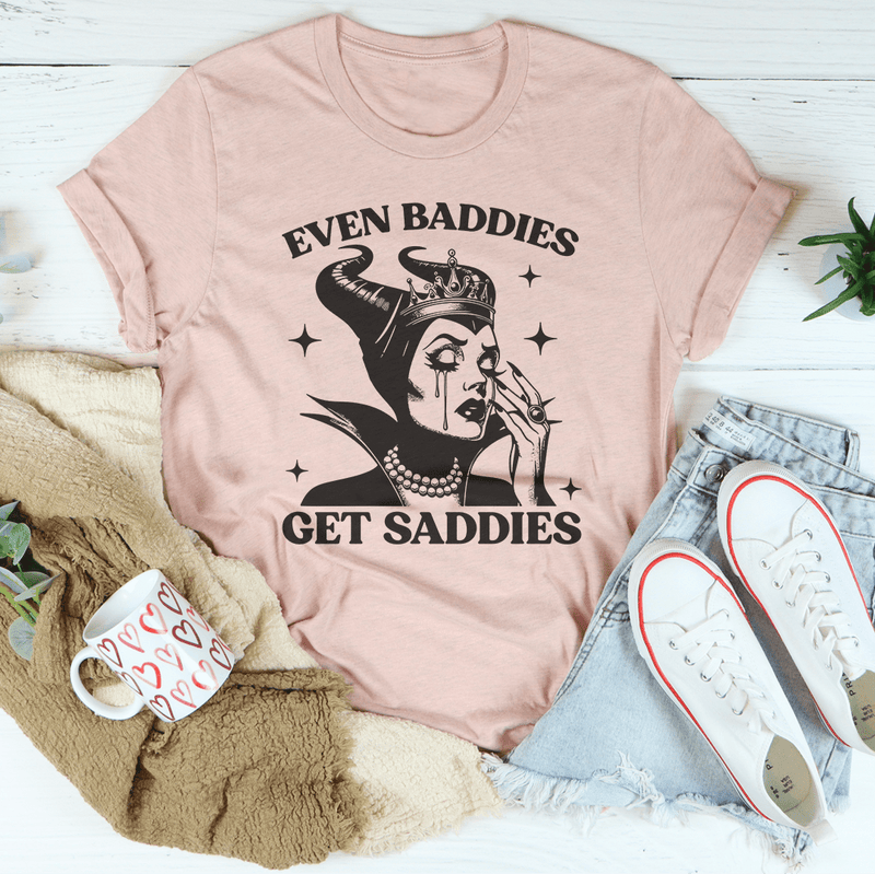 Even Baddies Get Saddies Tee Heather Prism Peach / S Peachy Sunday T-Shirt