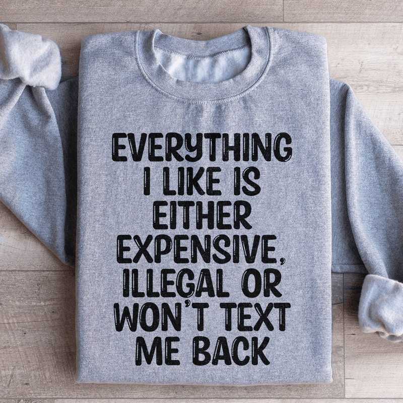 Everything I Like Sweatshirt Sport Grey / S Peachy Sunday T-Shirt