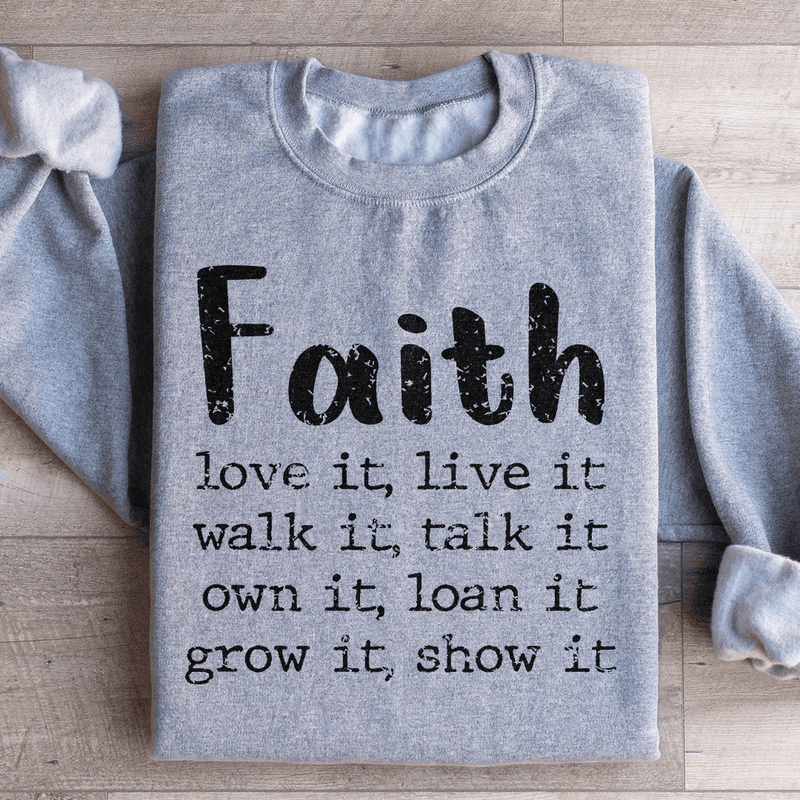 Faith Love It Live It Sweatshirt Sport Grey / S Peachy Sunday T-Shirt