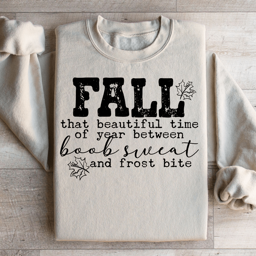 Fall That Beautiful Time Of Year Sweatshirt Sand / S Peachy Sunday T-Shirt