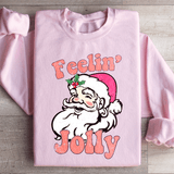 Feelin Jolly Sweatshirt Peachy Sunday T-Shirt