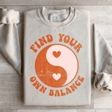 Find Your Own Balance Sweatshirt Peachy Sunday T-Shirt