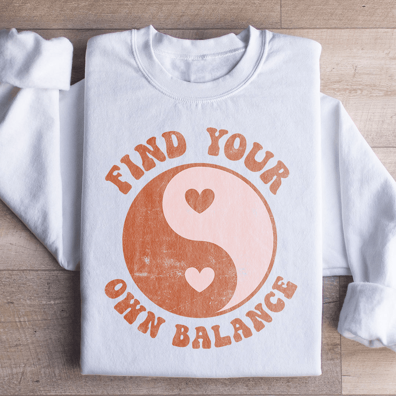 Find Your Own Balance Sweatshirt Peachy Sunday T-Shirt