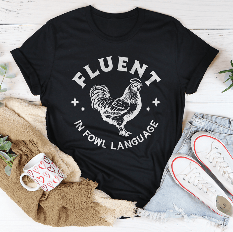 Fluent In Fowl Language Tee Black Heather / S Peachy Sunday T-Shirt