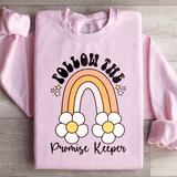 Follow The Promise Keeper Sweatshirt Light Pink / S Peachy Sunday T-Shirt