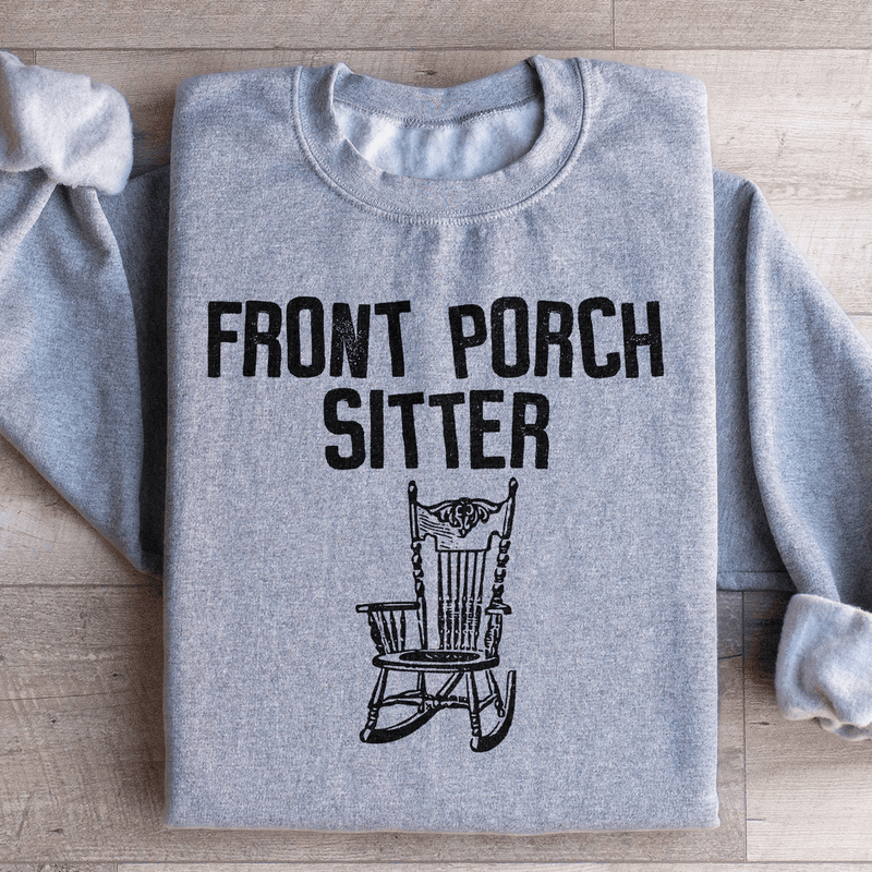 Front Porch Sitter Sweatshirt Sport Grey / S Peachy Sunday T-Shirt