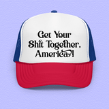 Get Your Shit Together America Trucker Hat White / Royal / Red Peachy Sunday T-Shirt