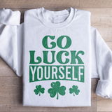 Go Luck Yourself Sweatshirt White / S Peachy Sunday T-Shirt