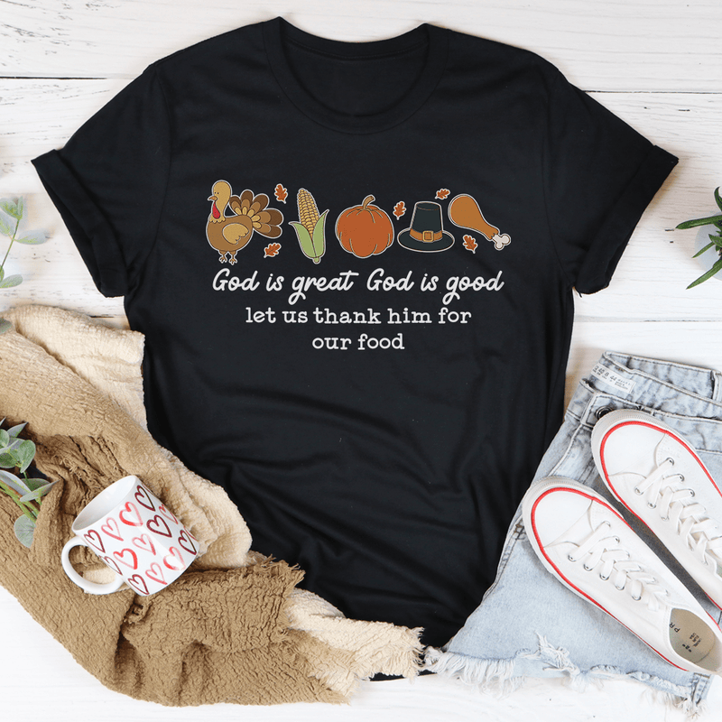 God is Great God Is Good Let Us Thank Him For Our Food Tee Black Heather / S Peachy Sunday T-Shirt