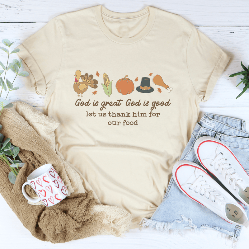 God is Great God Is Good Let Us Thank Him For Our Food Tee Soft Cream / S Peachy Sunday T-Shirt