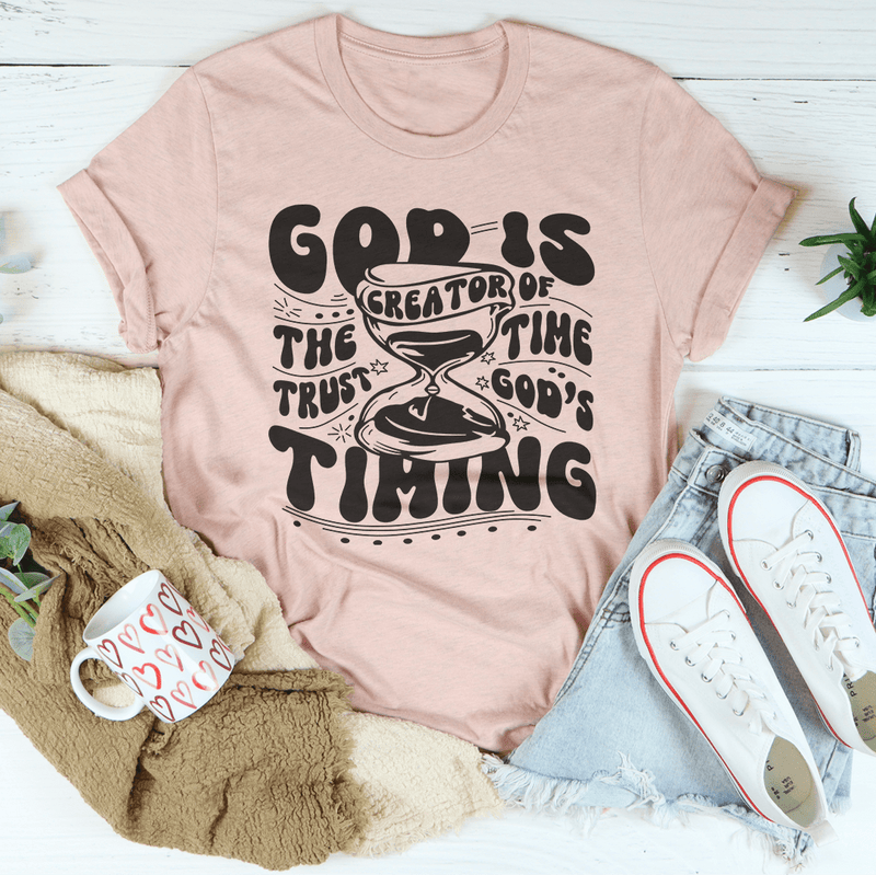 God Is The Creator Of Time Trust God's Timing Tee Heather Prism Peach / S Peachy Sunday T-Shirt