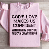 God's Love Makes Us Confident Sweatshirt Light Pink / S Peachy Sunday T-Shirt